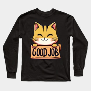 Good Job! Long Sleeve T-Shirt